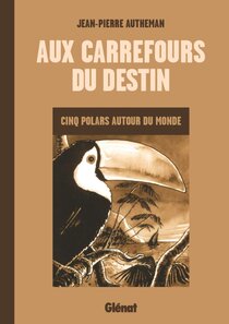 Original comic art related to Aux carrefours du destin