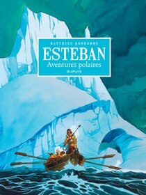 Original comic art published in: Esteban (Le Voyage d') - Aventures polaires