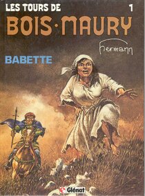 Original comic art related to Tours de Bois-Maury (Les) - Babette