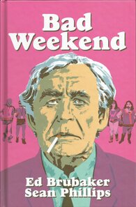 Bad Weekend - voir d'autres planches originales de cet ouvrage