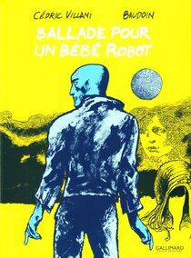 Ballade pour un bébé robot - more original art from the same book