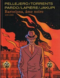Dupuis - Barcelona, âme noire