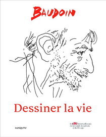 Baudoin, dessiner la vie - voir d'autres planches originales de cet ouvrage