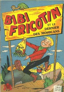 Bibi Fricotin et le dernier des Mohicans - voir d'autres planches originales de cet ouvrage