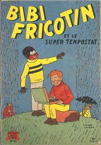 Société Parisienne D'édition - Bibi Fricotin et le super tempostat