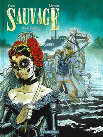 Original comic art related to Sauvage (Meynet) - Black Calavera