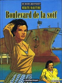 Original comic art related to Mérite maritime - Boulevard de la soif