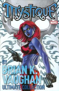 Original comic art related to Mystique (2003) - Brian K. Vaughan Ultimate Collection