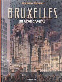 Bruxelles, un rêve capital - voir d'autres planches originales de cet ouvrage