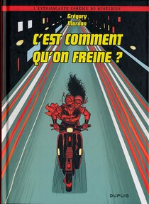 C'est comment qu'on freine ? - voir d'autres planches originales de cet ouvrage