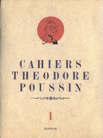 Cahiers Théodore Poussin - voir d'autres planches originales de cet ouvrage