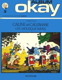 Original comic art related to Mousquetaires (Les) - Câline et Calebasse Les Mousquetaires