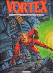 Original comic art related to Vortex - Campbell, voyageur du temps - 1