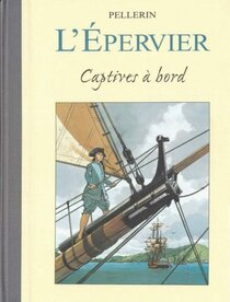 Captives à bord - voir d'autres planches originales de cet ouvrage