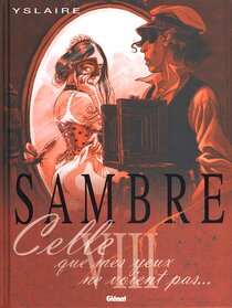 Originaux liés à Sambre - Celle que mes yeux ne voient pas