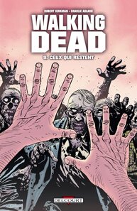 Original comic art published in: Walking Dead - Ceux qui restent