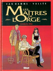 Original comic art related to Maîtres de l'orge (Les) - Charles, 1854