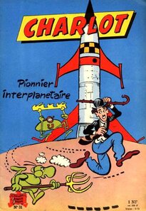 Original comic art related to Charlot (SPE) - Charlot - Pionnier interplanétaire