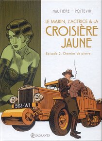 Originaux liés à Marin, l'actrice et la croisière jaune (Le) - Chemins de pierre