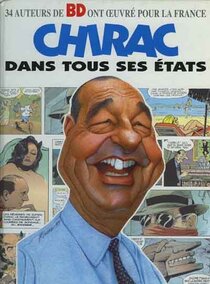Chirac dans tous ses états - voir d'autres planches originales de cet ouvrage