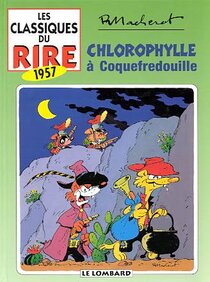 Chlorophylle à Coquefredouille - voir d'autres planches originales de cet ouvrage