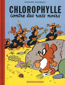 Chlorophylle contre les rats noirs / Chlorophylle et les conspirateurs / Pas de salami pour Céli - more original art from the same book