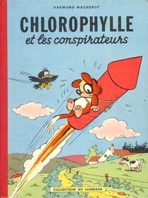 Chlorophylle et les conspirateurs - more original art from the same book