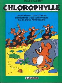 Chlorophylle et les rats noirs / Chlorophylle et les conspirateurs / Pas de salami pour Célimène - more original art from the same book