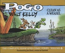 Original comic art related to Pogo by Walt Kelly: The Complete Syndicated Comic Strips (2011) - Clean as a weasel