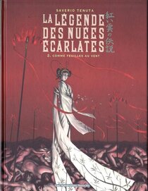 Original comic art related to Légende des nuées écarlates (La) - Comme feuilles au vent