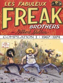 Originaux liés à Fabuleux Freak Brothers (Les) - Compilation I : 1967 - 1974