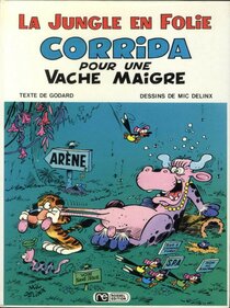 Original comic art related to Jungle en folie (La) - Corrida pour une vache maigre