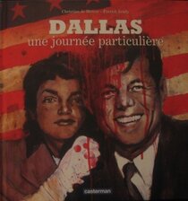 Originaux liés à (AUT) De Metter - Dallas, une journée particulière