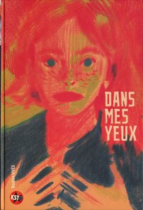 Original comic art related to Dans mes yeux