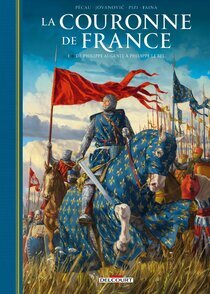Originaux liés à Couronne de France (La) - De Philippe Auguste à Philippe le Bel