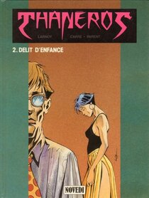 Original comic art related to Thanéros - Délit d'enfance