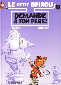 Original comic art related to Petit Spirou (Le) - Demande à ton père !