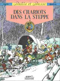 Original comic art related to Godaille et Godasse - Des chariots dans la steppe