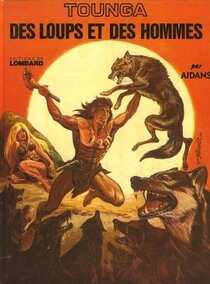 Original comic art related to Tounga (Cartonné) - Des loups et des hommes