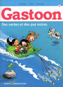 Originaux liés à Gastoon - Des vertes et des pas mûres