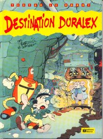 Original comic art related to Testar le robot - Destination Duralex