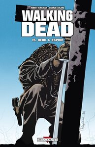 Original comic art published in: Walking Dead - Deuil &amp; Espoir