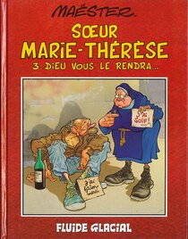 Original comic art related to Sœur Marie-Thérèse des Batignolles - Dieu vous le rendra