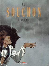 Du Souchon dans l'air - voir d'autres planches originales de cet ouvrage