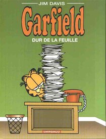 Originaux liés à Garfield (Dargaud) - Dur de la feuille