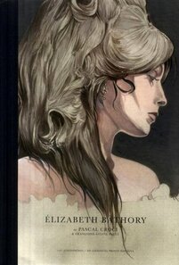 Élizabeth Bathory - voir d'autres planches originales de cet ouvrage