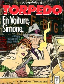 Original comic art related to Torpedo - En voiture, Simone.