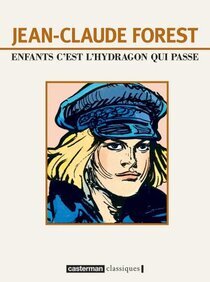 Casterman - Enfants c'est l'Hydragon qui passe