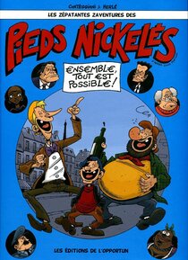 Originaux liés à Pieds Nickelés (Les zépatantes zaventures des) - Ensemble tout est possible !