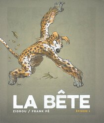Original comic art related to Bête (La) (Frank Pé/Zidrou) - Épisode IV